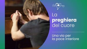 LA PREGHIERA DEL CUORE